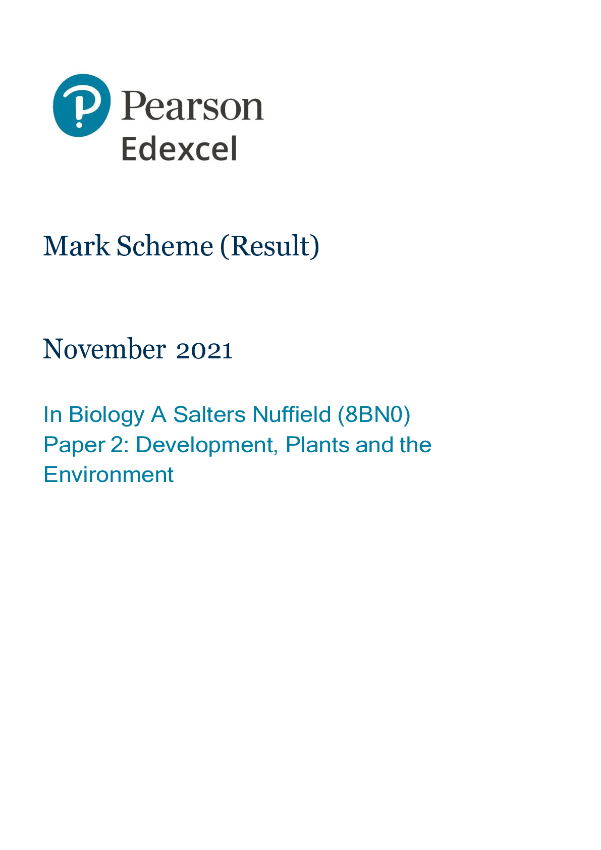 Preview image for EDEXCEL Mark Scheme (Result) November 2021   In Biology A Salters Nuffield (8BN0) Paper 2: Development, Plants and the Environment